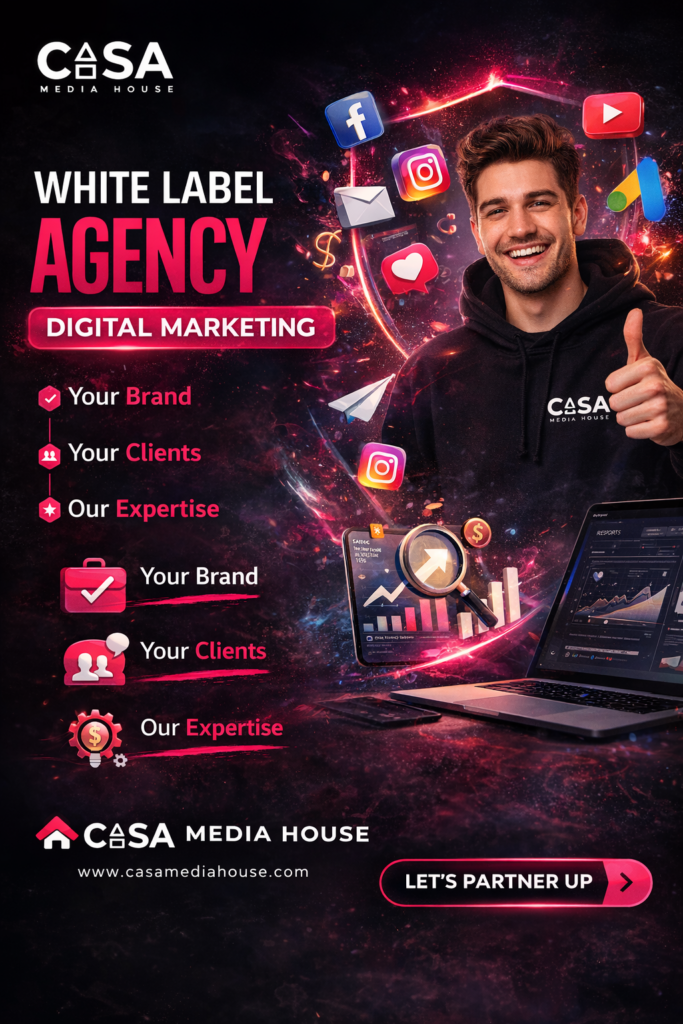 White Label digital marketing casa media house